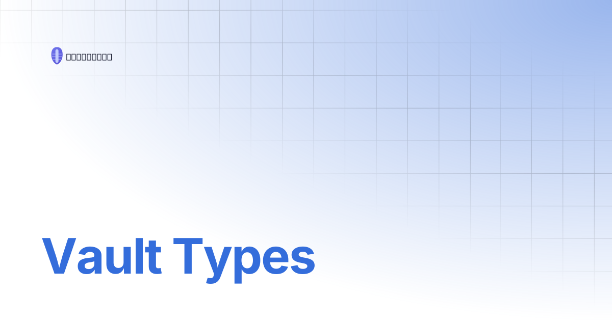Vault Types | Trilobyte